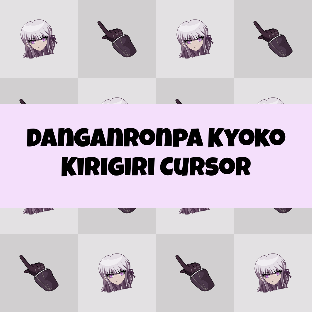 Danganronpa Kyoko Kirigiri Cursor